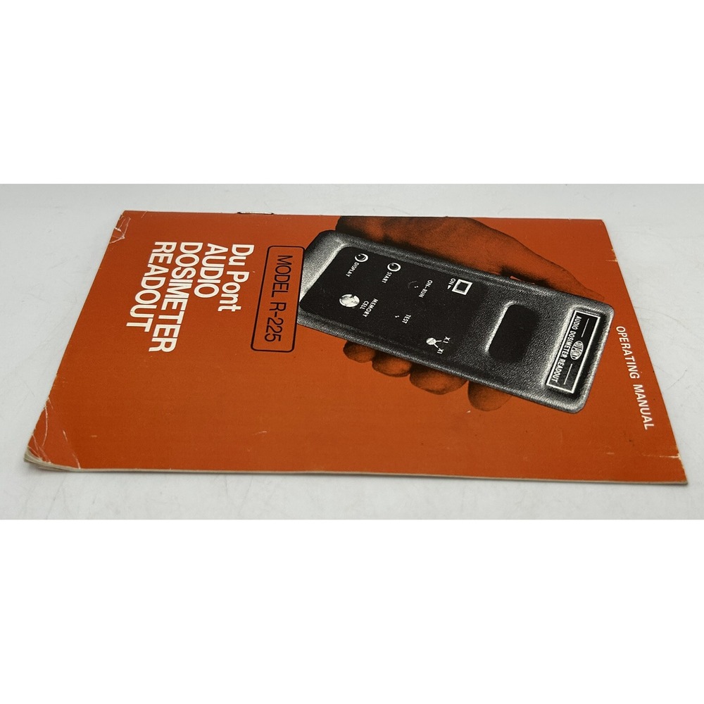 Du Pont Company Operating Manual Audio Dosimeter Readout Model R-225 - Picture 5 of 12